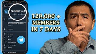 120,000 TELEGRAM GROUP MEMBERS IN 7 DAYS  How To Scrap Telegram Members And Add Them To Your Group