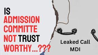 From where you get Authentic Information - MBA Admissions Process - Leaks Telephonic Conversation