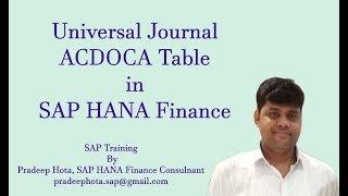 Universal Journal in SAP S/4HANA Finance | SAP ACDOCA Table | SAP Simple Finance Online Training
