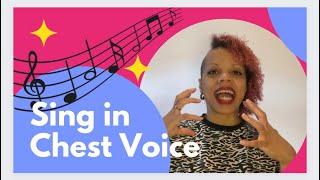 How to Sing in Chest Voice/Chest Register