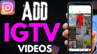 HOW TO UPLOAD AN IGTV VIDEO ON INSTAGRAM 2024 