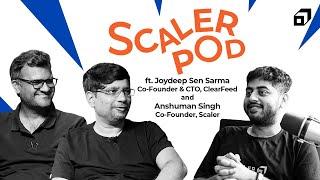 Tech Education in India Vs USA: What is Better? Ft. Joydeep Sen Sarma CEO @clearfeedai SCALER POD 22