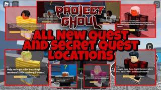 [Project Ghoul] [RELEASED] All New Quest And Secret Quest Location!! - Almost 2,000 Subscribers!!