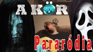 A KÖR paródia / The Ring parody