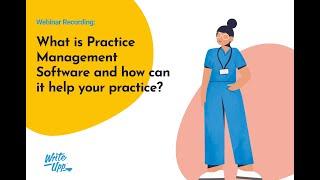 What is Practice Management Software?