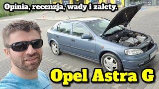 Opel Astra G - moja opinia, plusy i minusy - 25 letnie auto , wciąż w pełni sprawne i niezawodne.