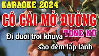 Cô Gái Mở Đường Karaoke Tone Nữ Dễ Hát | Đình Long Karaoke