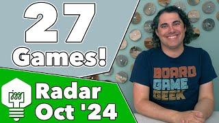 Games Radar October '24 - 27 Games Discussed!