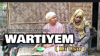 Film pendek orang sunda||WARTIYEM ( Di usir ) eps 146 #komedi #karawang