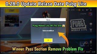0.28.0 Update Pubg Lite | क्या सच में Pubg Lite बंद होने वाला है | Winner Pass Section Remove Fix