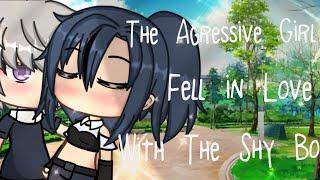 || The Aggressive Girl fell in love with the Shy Boy || Gacha Life Mini Movie || GLMM ||