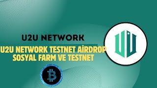 U2U NETWORK TESTNET AİRDROP! | İŞLEMLER YAPIP PUANLAR VE NFTLER TOPLUYORUZ!