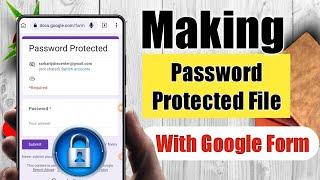 Google form open by ID and Password II Google Form password Protect II set Password in google form