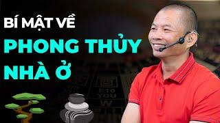 Cách bố trí nhà ở phong thủy cho người ít hiểu biết về phong thủy | Phạm Thành Long