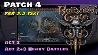 Steam Deck: Baldur's Gate 3 (Patch 4 / FSR 2.2) - Just the Worst Parts Test