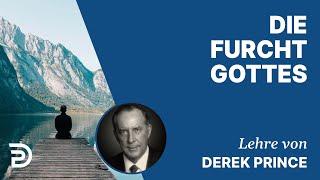 Derek Prince – Die Furcht Gottes