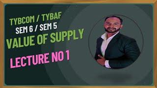 #1 VALUE OF SUPPLY under GST for BCOM,BMS,BAF,BBI,MCOM,PGDFM| Siraj Shaikh | Mumbai University |