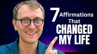 7 Positive Affirmations that Changed My Life