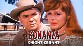 Bonanza - Caballero Andante (Knight Errant) | Ver Doblaje en Español