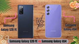 Samsung Galaxy A54 vs Samsung Galaxy S20 FE