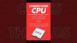 1 Minute to MASTER CPU Cores and Threads Difference