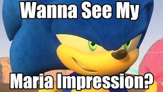 Sonic's "Maria" Impression (13+)