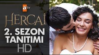 Hercai 2. Sezon Tanıtımı