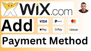 How to Add Payment Method to Wix Website - Easy to Follow