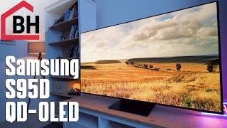 Samsung S95D QD-OLED TV Review - Flagship, leveled up