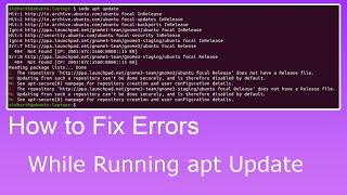How to Fix Repository Errors While Running apt update on ubuntu Linux