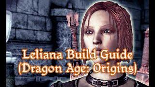 Leliana Build Guide (Dragon Age: Origins) - B-Tier Guides