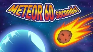 Metor 60 seconds meteor explosion ending