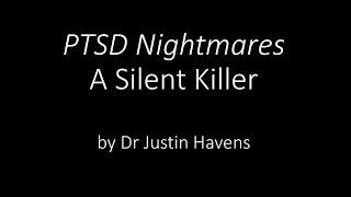 PTSD Nightmares - A Silent Killer