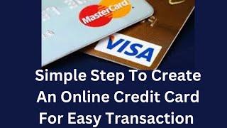 How To Create A Free and Unlimited Virtual Credit Card Online