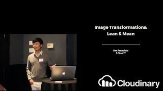 Image Transformations: Lean & Mean