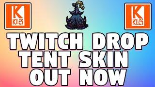 Don't Starve Together Free Skin - Nouveau Tent Skin - Twitch Drop Free DST Skin Out Now!