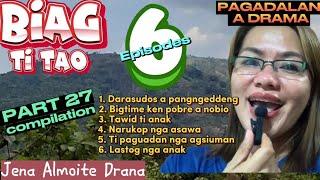 PART 27 Compilation of BIAG TI TAO/ PAG-ADALAM A DRAMA/ JENA ALMOITE DRAMA