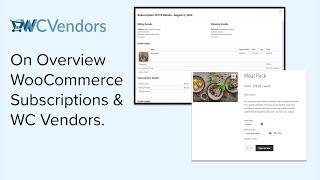 Overview of WooCommerce Subscriptions & WC Vendors