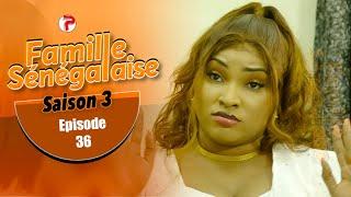 FAMILLE SENEGALAISE - Saison 03 - Episode 36 - VOSTFR