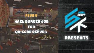 Fivem Burger Restaurant Job Made By Kael Scripts Team