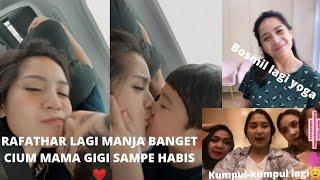 RAFATHAR LAGI MANJA BANGET NIH, CIUM MAMA GIGI SAMPE HABIS KESERUAN MAMA GIGI SAMA KELUARGA