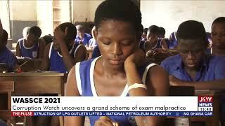 WASSCE 2021: Corruption Watch uncovers a grand scheme of exams malpractice