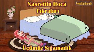 En Komik Fıkralar - Nasrettin Hoca Fıkraları - 2 - Üçümüz Sığamadık