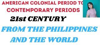 American period to Contemporary period of Philippine literature| 21st Century Literature -SHS