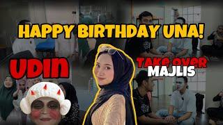 BIRTHDAY UNA! UDIN BUAT HAL?! ALIEFF GERAM DENGAN UDIN!