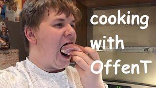 cooking with OffenT