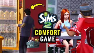 The Sims 2 is a Perfect Comfort Game