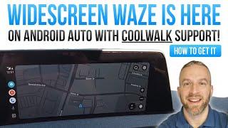 WIDESCREEN Waze is here on Android Auto with Coolwalk Support! 