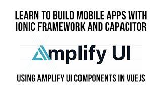 Ionic Vue, Using NEW Amplify UI Authenticator Component