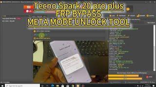 TECNO SPARK 20 PRO PLUS FRP BYPASS UNLOCKTOOL META MODE. 08|03|25 @TripleTechGhana